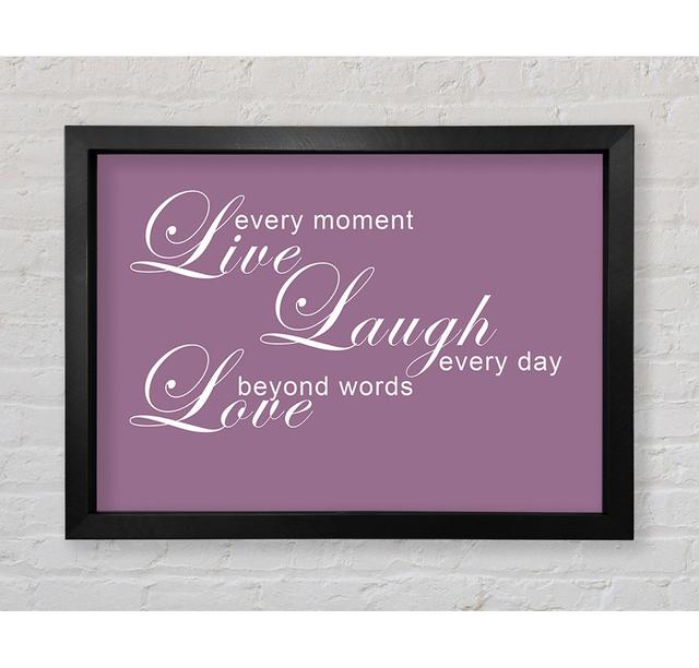 Home Quote Live Every Moment 3 Dusty Pink Framed Print Bright Star Size: 42cm H x 59.7cm W on Productcaster.