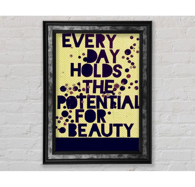 Motivationszitat Every Day Holds The Potential - Single Picture Frame Typography Bright Star Größe: 42 cm H x 29,7 cm B x 8 cm T, Farbe: Gelb on Productcaster.