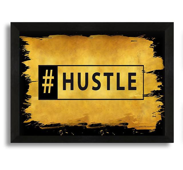 Hashtag Hustle - Picture Frame Typography on Canvas Maturi Size: 21cm H x 30cm W x 10cm D on Productcaster.