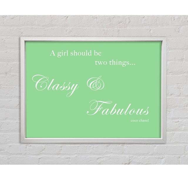 Girls Room Quote Classy N Fabulous - Single Picture Frame Art Prints on Canvas Bright Star Size: 100cm H x 141.4cm W x 3.3cm D, Colour: Green on Productcaster.