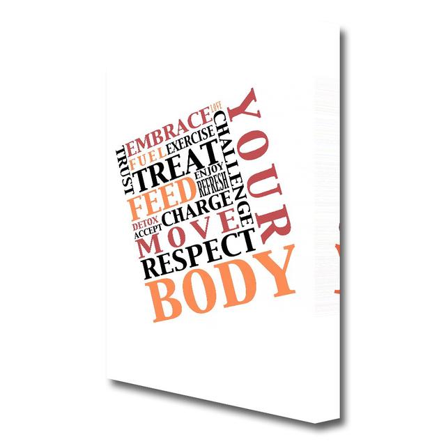 'Respect Your Body' Textual Art Print on Canvas East Urban Home Size: 142.2 cm H x 101.6 cm W on Productcaster.