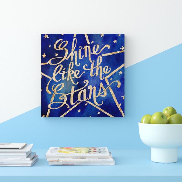 'Shine Like The Stars' Print on Canvas East Urban Home Size: 50.8 cm H x 50.8 cm W x 3.8 cm D on Productcaster.