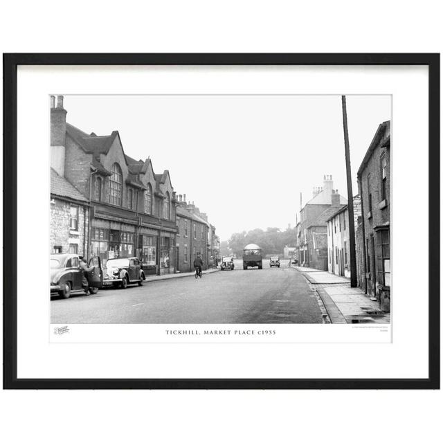 'Tickhill, Market Place C1955' by Francis Frith - Picture Frame Photograph Print on Paper The Francis Frith Collection Size: 60cm H x 80cm W x 2.3cm D on Productcaster.