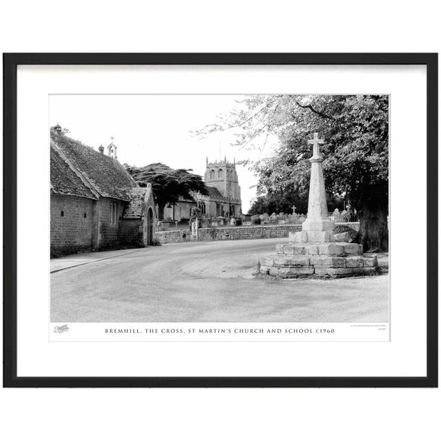 'Bremhill, the Cross, St Martin's Church and School C1960' - Picture Frame Photograph Print on Paper The Francis Frith Collection Size: 40cm H x 50cm on Productcaster.