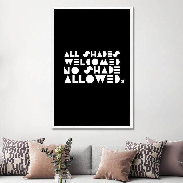 All Shades - Typography Print on Canvas 17 Stories Format: White Framed, Size: 152.4cm H x 101.6cm W x 3.81cm D on Productcaster.