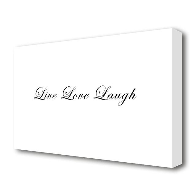 'Love Quote Live Love Laugh 2' Textual Art Print on Canvas in White East Urban Home Size: 35.6 cm H x 50.8 cm W on Productcaster.