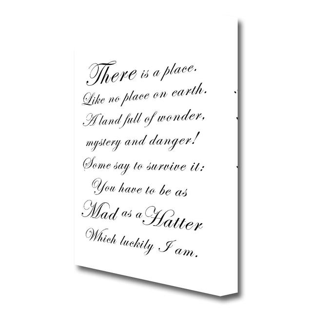 Alice in Wonderland as Mad as a Hatter - Wrapped Canvas Typography Print East Urban Home Size: 50.8 cm H x 35.6 cm W on Productcaster.