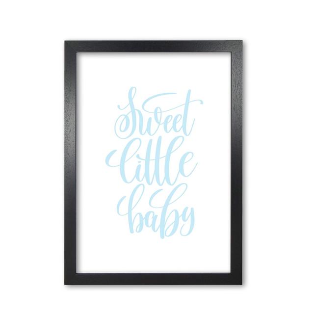 'Sweet Little Baby' Textual Art in Blue East Urban Home Format: Black Grain Frame, Size: 85 cm H x 60 cm W x 5 cm D on Productcaster.