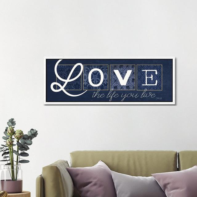 Love the Life You Live by Marla Rae - Panoramic Typography on Canvas Happy Larry Format: White Floater Frame, Size: 40.64cm H x 121.92cm W x 3.81cm D on Productcaster.