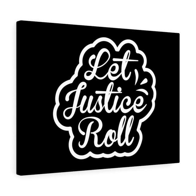 Let Justice Roll Outlined - Wrapped Canvas Typography Blue Elephant Size: 30cm H x 41cm W on Productcaster.