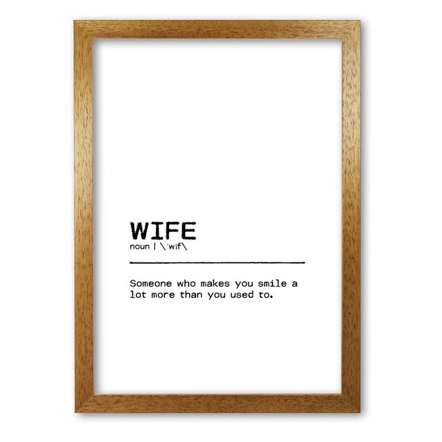 Definition Quote 'Wife Smile' Textual Art East Urban Home Size: 42 cm H x 30 cm W x 5 cm D, Format: Honey Oak Frame on Productcaster.