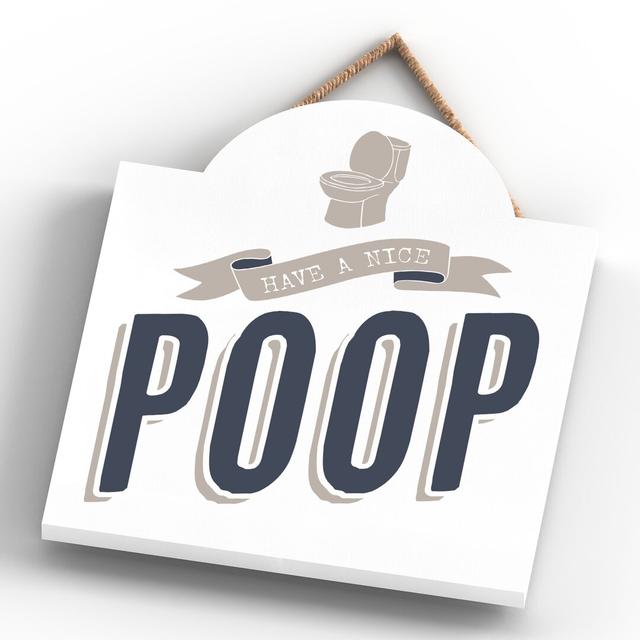 Have a Nice Poop - Unframed Typography on Wood Happy Larry on Productcaster.