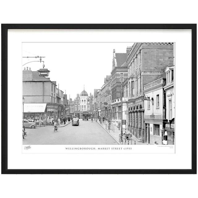 'Wellingborough, Market Street C1955' - Picture Frame Photograph Print on Paper The Francis Frith Collection Size: 28cm H x 36cm W x 2.3cm D on Productcaster.