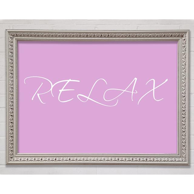 Bathroom Quote Relax Chill Out Vivid Pink Framed Print Brayden Studio Colour: Pink, Size: 29.7cm H x 42cm W on Productcaster.