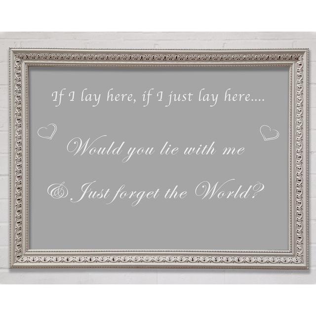 Music Quote If I Lay Here If I Just Snow Patrol Grey White Framed Print Happy Larry Size: 84.1cm H x 118.9cm W x 3cm D on Productcaster.