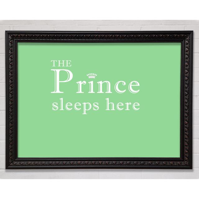 Boys Room Quote the Prince Sleeps Here Chocolate - Single Picture Frame Art Prints Happy Larry Colour: Grey, Format: Black/Walnut Framed Paper, Size: on Productcaster.