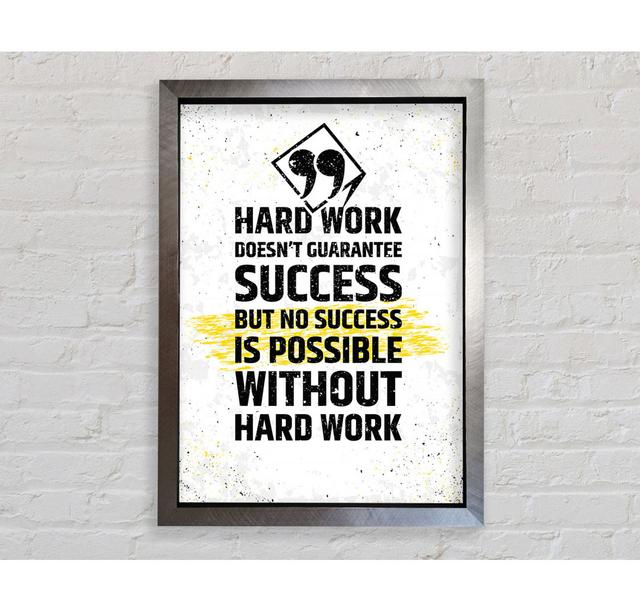 Hard Work Doesn't Guarantee Success - Print Bright Star Size: 118.9cm H x 84.1cm W x 3.4cm D on Productcaster.