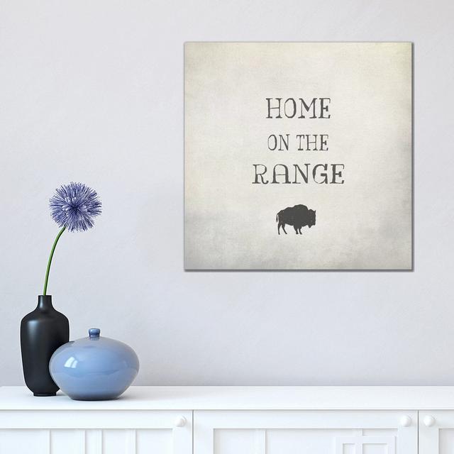 Home on the Range by Graffi*Tee Studios - Wrapped Canvas Typography Happy Larry Size: 45.72cm H x 45.72cm W x 1.9cm D on Productcaster.