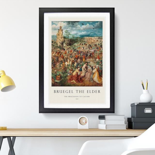 The Procession to Calvary by Pieter Bruegel the Elder - Picture Frame Painting East Urban Home Frame Option: Black Framed, Size: 48cm H x 36cm W x 2cm on Productcaster.