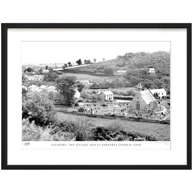 Felindre, The Village And St Barnabas Church C1960 by Francis Frith - Single Picture Frame Print The Francis Frith Collection Size: 40cm H x 50cm W x on Productcaster.