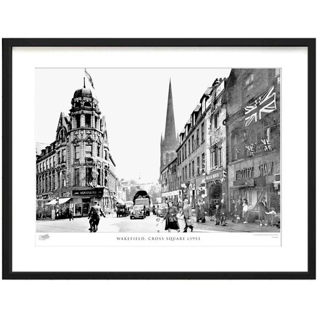 'Wakefield, Cross Square C1953' by Francis Frith - Picture Frame Photograph Print on Paper The Francis Frith Collection Size: 40cm H x 50cm W x 2.3cm on Productcaster.