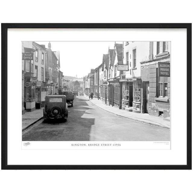 'Kington, Bridge Street C1956' by Francis Frith - Picture Frame Photograph Print on Paper The Francis Frith Collection Size: 60cm H x 80cm W x 2.3cm D on Productcaster.