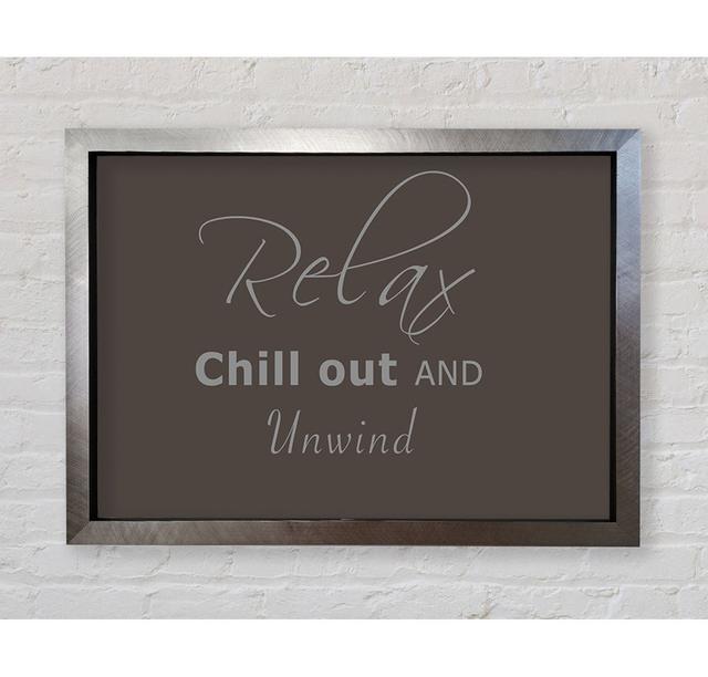 Bathroom Quote Relax Chill Out - Single Picture Frame Art Prints Bright Star Colour: Chocolate, Size: 59.7cm H x 84.1cm W on Productcaster.