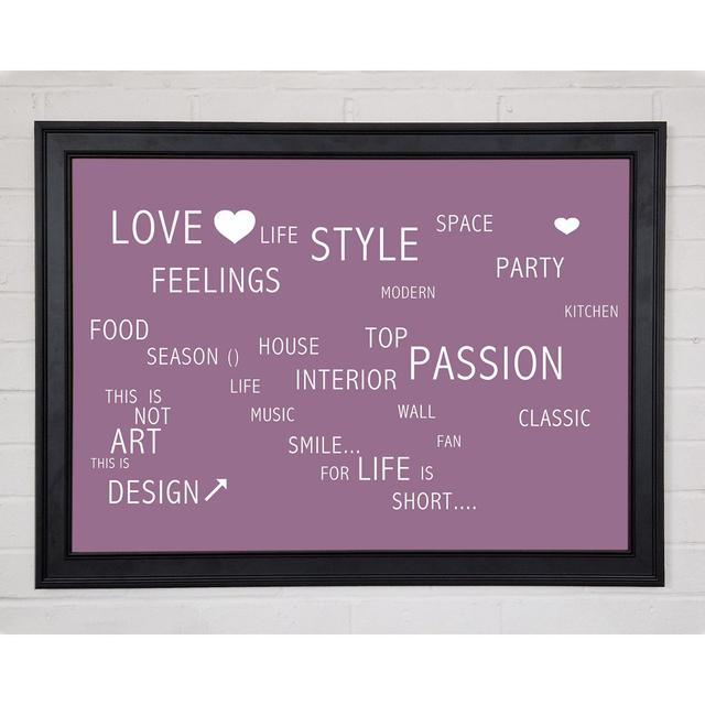 Love Quote Love Life Dusty Pink Framed Print 10003 Happy Larry Size: 21cm H x 29.7cm W on Productcaster.