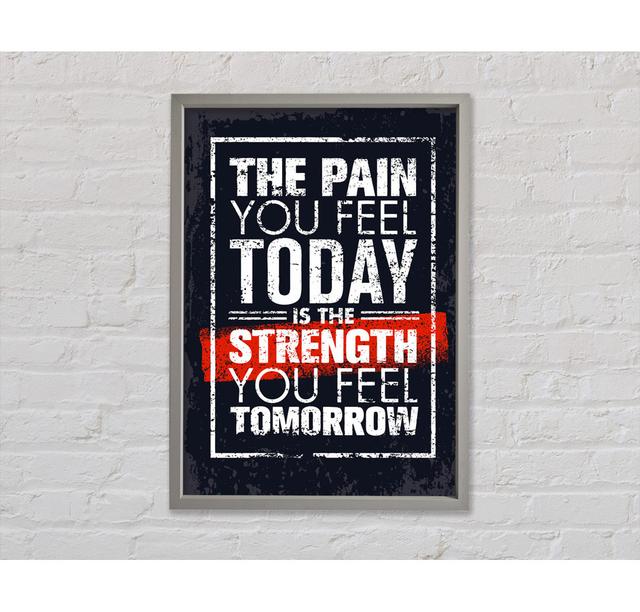 The Pain You Feel Today 2 - Single Picture Frame Art Prints on Canvas Bright Star Size: 84.1cm H x 118.9cm W on Productcaster.