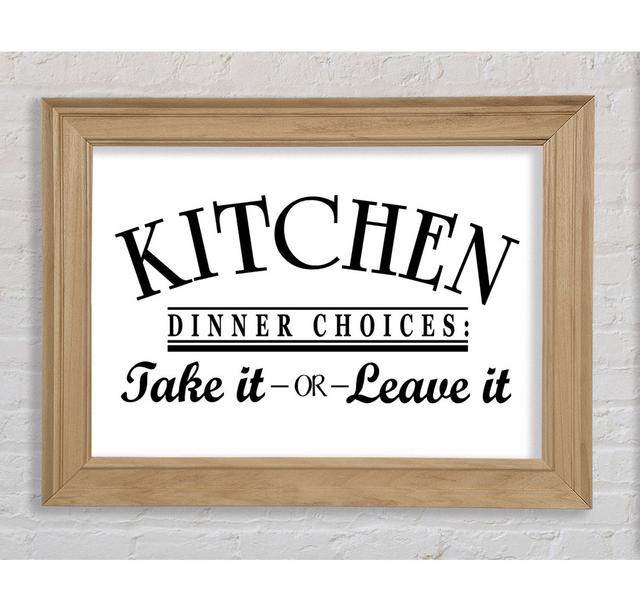 Wanatah Kitchen Quote Dinner Choices Framed Print Wall Art Happy Larry Format: Natural Framed Paper, Size: 59.7cm H x 84.1cm W x 8cm D on Productcaster.