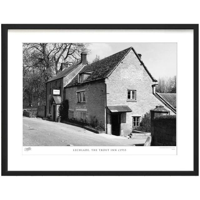 'Lechlade, the Trout Inn C1955' by Francis Frith - Picture Frame Photograph Print on Paper The Francis Frith Collection Size: 45cm H x 60cm W x 2.3cm on Productcaster.