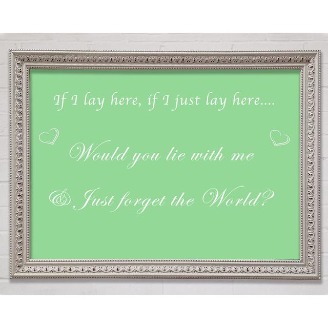 Music Quote If I Lay Here If I Just Snow Patrol Green Framed Print Happy Larry Size: 21cm H x 29.7cm W x 3cm D on Productcaster.