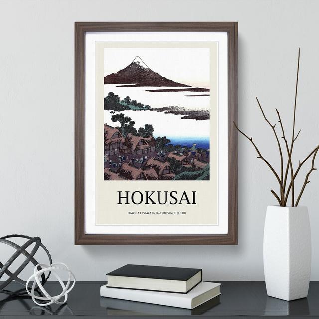 Dawn at Isawa in Kai Province by Katsushika Hokusai - Picture Frame Graphic Art East Urban Home Size: 36cm H x 27cm W x 2cm D, Frame Option: Walnut Fr on Productcaster.