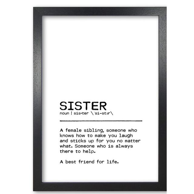 Sister Best Friend - Print East Urban Home Format: Black Grain Frame, Size: 30 cm H x 21 cm W x 5 cm D on Productcaster.