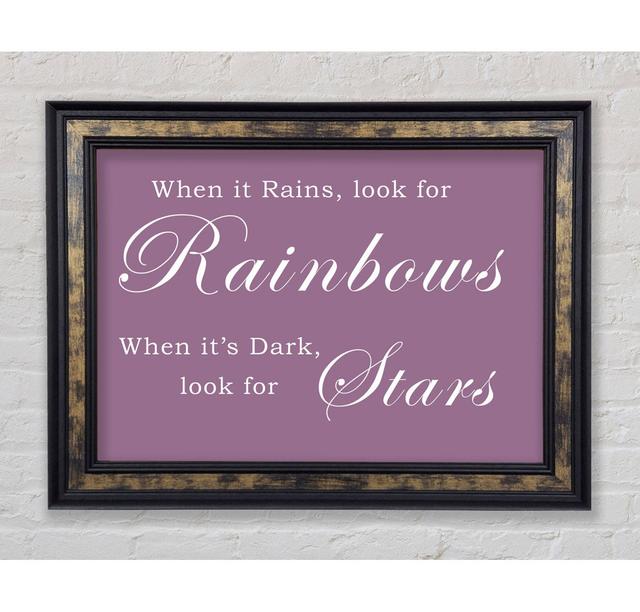 When It Rains Look For Rainbows - Single Picture Frame Art Prints Bright Star Size: 100.1cm H x 141.4cm W x 8cm D, Colour: Dusty Pink on Productcaster.