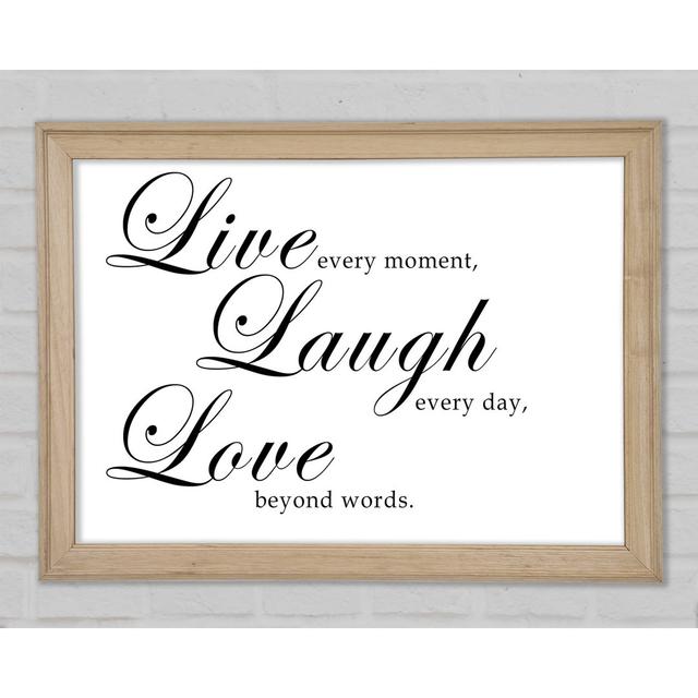 Love Quote Live Laugh Love 2 White - Print Happy Larry Size: 42cm H x 59.7cm W x 1.5cm D on Productcaster.