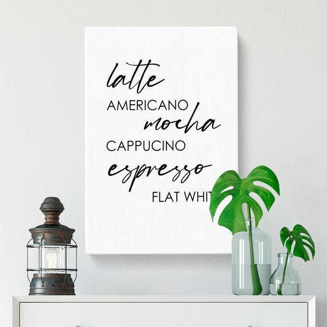 Coffee Types Typography - Wrapped Canvas Print East Urban Home Size: 76cm H x 50cm W x 3cm D on Productcaster.