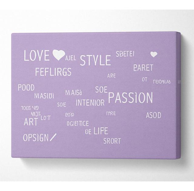 Love Quote Love Life Lilac - Wrapped Canvas Art Prints Happy Larry Size: 35.6cm H x 50.8cm W x 10cm D on Productcaster.