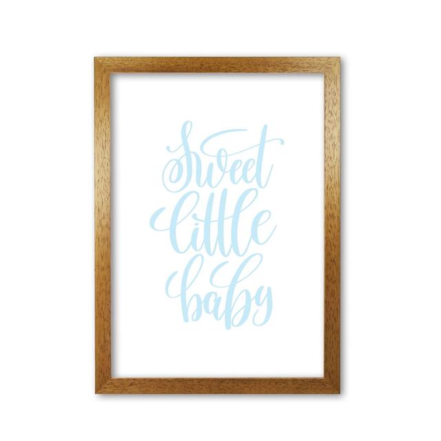 'Sweet Little Baby' Textual Art in Blue East Urban Home Format: Honey Oak Frame, Size: 85 cm H x 60 cm W x 5 cm D on Productcaster.