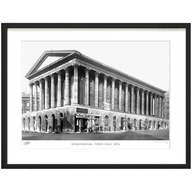 'Birmingham, Town Hall 1896' - Picture Frame Photograph Print on Paper The Francis Frith Collection Size: 40cm H x 50cm W x 2.3cm D on Productcaster.