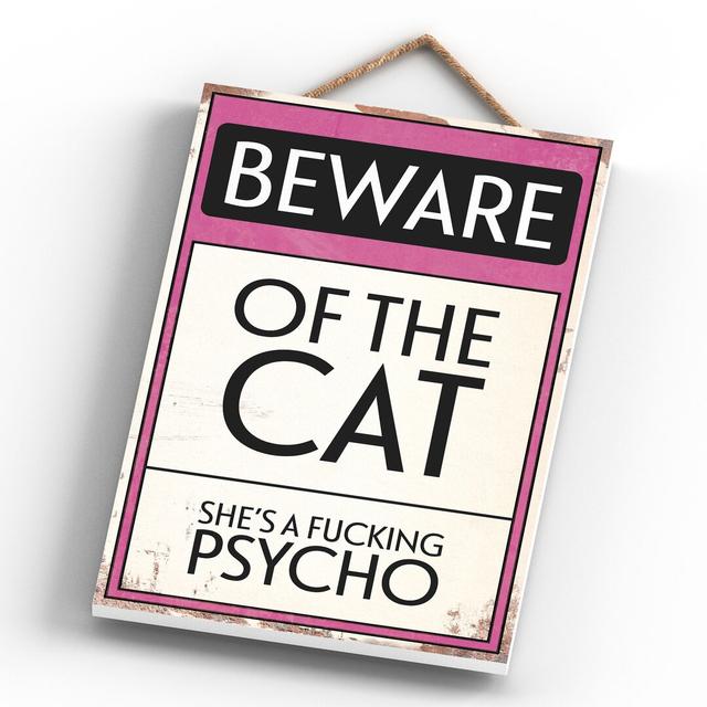 BEWARE OF THE CAT SHES A PSYCHO Happy Larry on Productcaster.