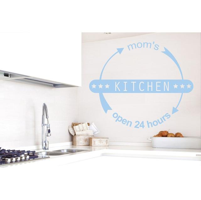 Mums Kitchen Open 24 Hours Wall Sticker Happy Larry Size: Medium, Colour: Light Blue on Productcaster.