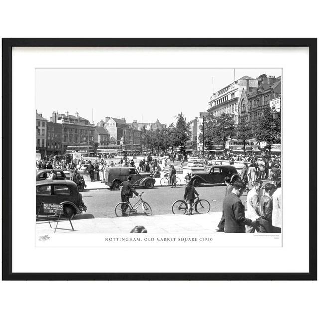 'Nottingham, Old Market Square C1950' - Picture Frame Photograph Print on Paper The Francis Frith Collection Size: 40cm H x 50cm W x 2.3cm D on Productcaster.