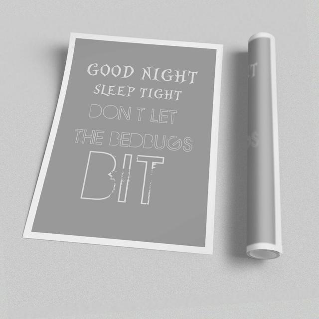 Good Night Sleep Tight - Unframed Graphic Art Print on Paper East Urban Home Size: 60.96cm H x 40.64cm W on Productcaster.