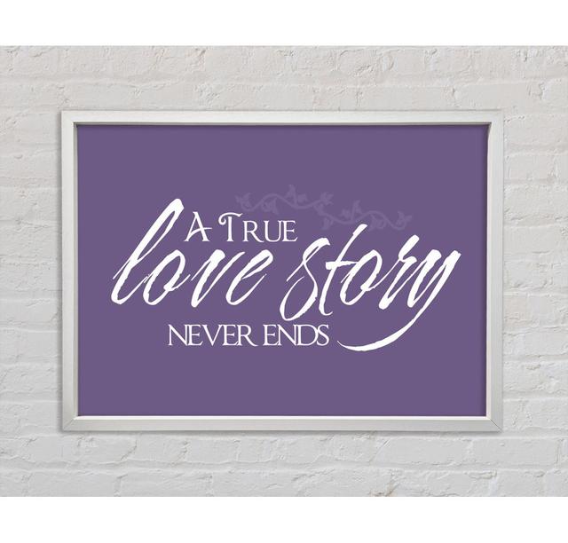 A True Love Story Never Ends - Print Bright Star Size: 100cm H x 141.4cm W x 3.3cm D, Colour: Lilac on Productcaster.