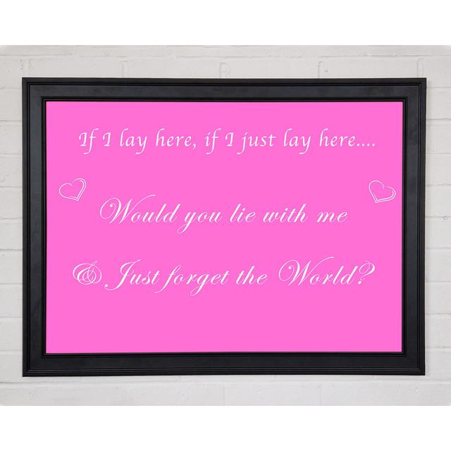 Music Quote If I Lay Here If I Just Snow Patrol Vivid Pink Framed Print 10302 Happy Larry Size: 42cm H x 59.7cm W x 1.5cm D on Productcaster.