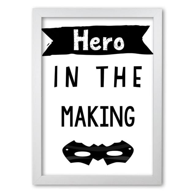 Hero In The Making - Print East Urban Home Size: 85 cm H x 60 cm W x 5 cm D, Format: White Grain Frame on Productcaster.