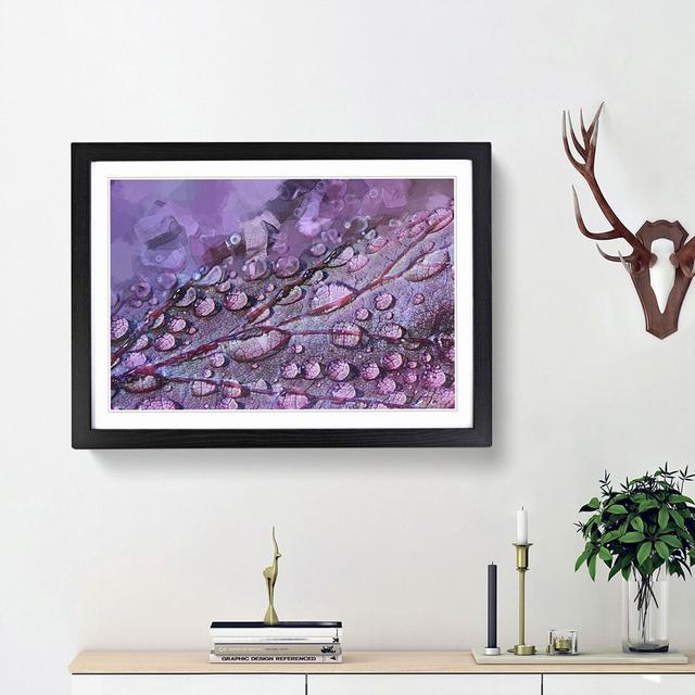 Dewdrops upon a Lilac Leaf in Abstract - Picture Frame Graphic Art Print East Urban Home Size: 48cm H x 65cm W x 2cm D, Frame Option: Black Framed on Productcaster.