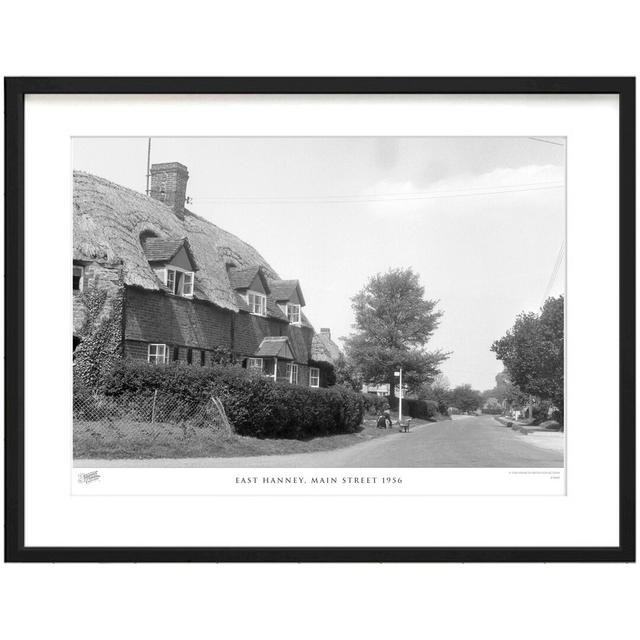 'East Hanney, Main Street 1956' by Francis Frith - Picture Frame Photograph Print on Paper The Francis Frith Collection Size: 45cm H x 60cm W x 2.3cm on Productcaster.