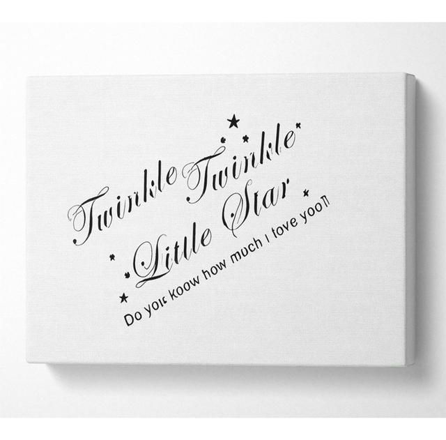 Nursery Quote Twinkle Twinkle Little Star 2 White - Print Happy Larry Size: 66cm H x 106.6cm W x 10cm D on Productcaster.